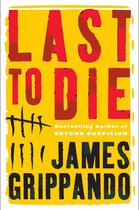Jack Swyteck Novel 3 - Last to Die