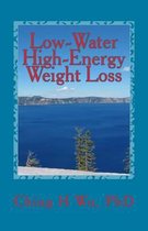 Low-Water High-Energy Weight Loss