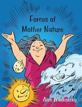Forces of Mother Nature