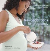 Feel-good Foods for Pregnancy