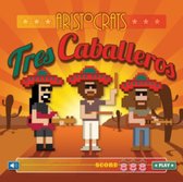 Aristocrats - Tres Caballeros (2 CD) (Deluxe Edition)