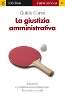 Farsi un'idea - La giustizia amministrativa