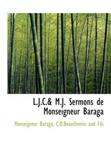 L.J.C.& M.J. Sermons de Monseigneur Baraga