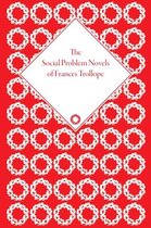 The Social Problem Novels of Frances Trollope
