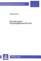 Wie Sieht Guter Psychologieunterricht Aus?