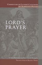 Commentary on Luther's Catechism, Lord's Prayer