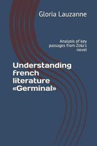 Understanding french literature Germinal