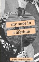 My Once in a Lifetime