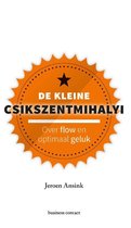 Kleine boekjes - grote inzichten  -   De kleine Csikszentmihalyi