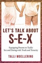 Let's Talk About S-E-X
