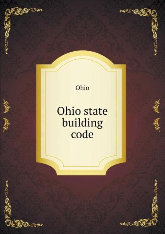 Ohio state building code, Ohio 9785518527331 Boeken