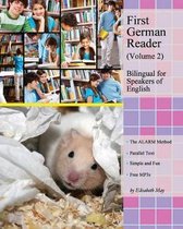 Graded German Readers- First German Reader (Volume 2) bilingual for speakers of English