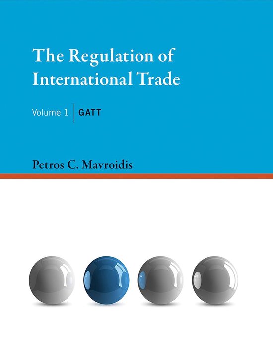 The Regulation of International Trade, Volume 1 - cover