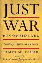 Battles and Campaigns- Just War Reconsidered