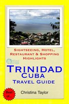 Trinidad, Cuba Travel Guide