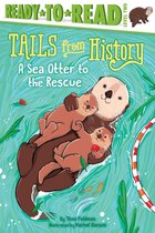 Tails from History 2 - A Sea Otter to the Rescue