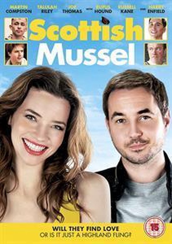 Poster voor de film Scottish Mussel met Tallulah Riley en Martin Compston in de hoofdrol. De tekst luidt: "WILL THEY FIND LOVE OR IS IT JUST A HIGHLAND FLING?"