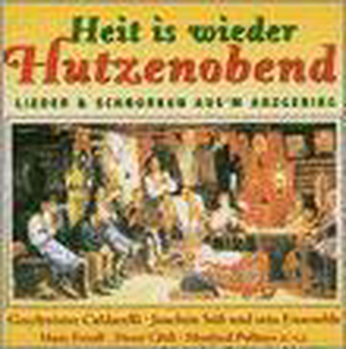 Afbeelding van product Heit Is Wieder Hutzenobnd  - Lieder & Schnorken Aus'M