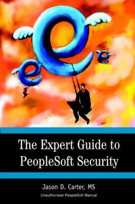 The Expert Guide to PeopleSoft Security - cover