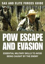 SAS and Elite Forces Guide - POW Escape And Evasion