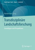 RaumFragen: Stadt – Region – Landschaft - Transdisziplinäre Landschaftsforschung