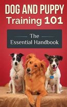 Dog and Puppy Training 101