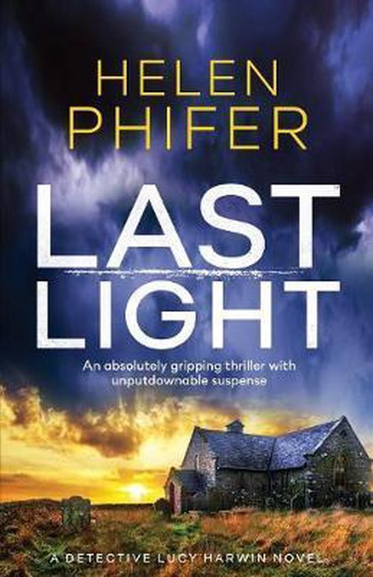 Last Light, Helen Phifer 9781786815095 Boeken