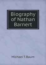 Biography of Nathan Barnert