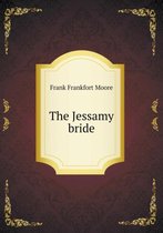 The Jessamy bride