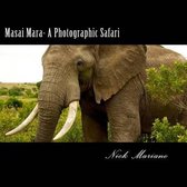 Masai Mara - A Photographic Safari