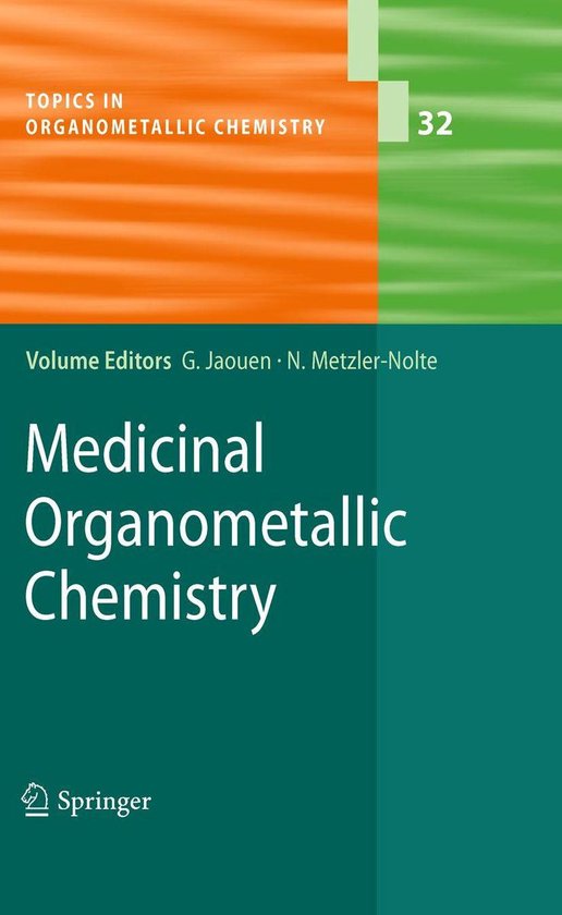 Topics in Organometallic Chemistry 32 - Medicinal Organometa ... - cover
