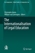 Ius Comparatum - Global Studies in Comparative Law 19 - The Internationalisation of Legal Education