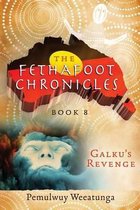 Fethafoot Chronicles- Galku's Revenge