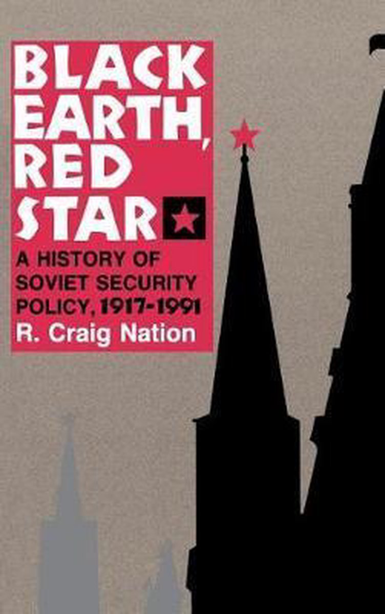 Black Earth, Red Star van R Craig Nation