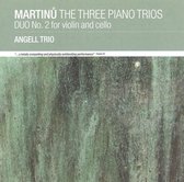 The 3 Piano Trios/Duo No.2 For Violin & Cello