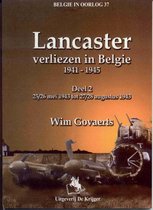 Belgie in Oorlog- Lancaster-Verliezen Vol 2