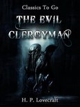 Classics To Go - The Evil Clergyman