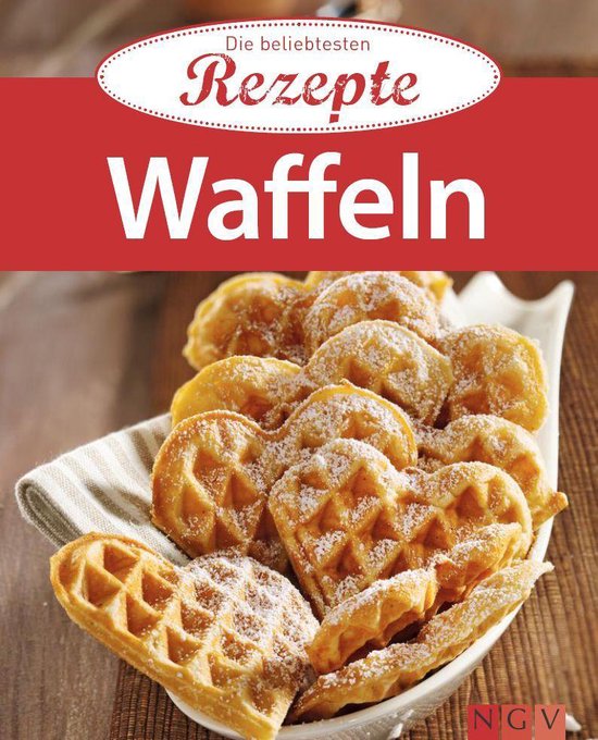 Die beliebtesten Rezepte - Waffeln - cover