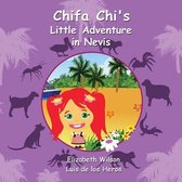 Chifa Chi's Little Adventure in Nevis