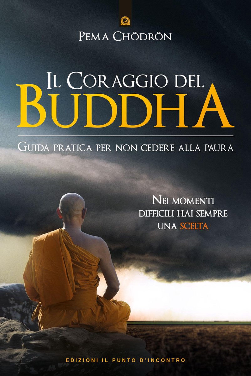 Il coraggio del Buddha - Pema Chodron
