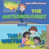 The Meteorologist and the Writer
