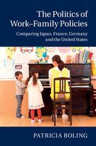 The Politics of Work–Family Policies