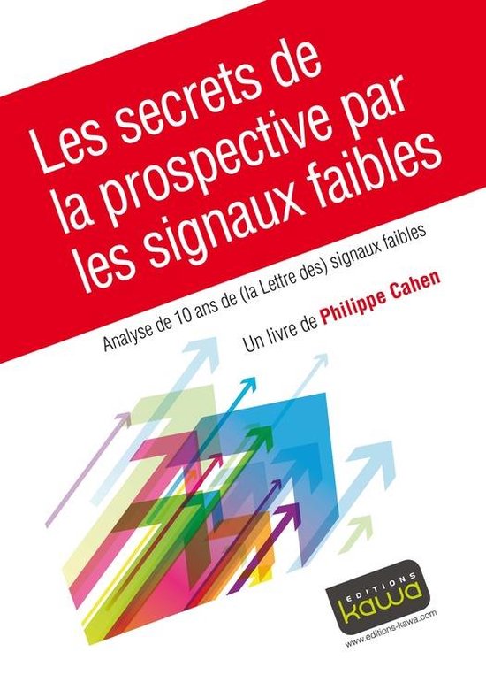 Les secrets de la prospective par les signaux faibles - cover