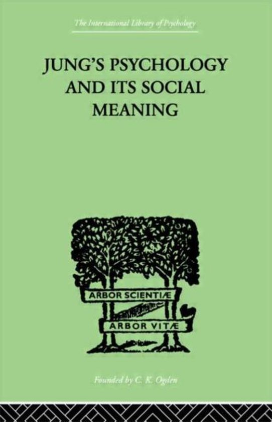 Jung's Psychology and its Social Meaning - cover