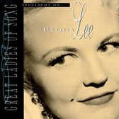 Spotlight on Peggy Lee [Great Ladies of Song]