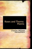 Roses and Thorns