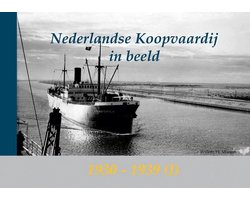 Omslag van Nederlandse Koopvaardij In Beeld 1930 - 1939