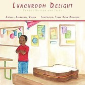 Lunchroom Delight