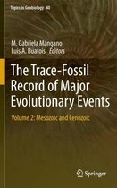 Topics in Geobiology-The Trace-Fossil Record of Major Evolutionary Events