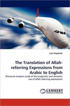 The Translation of Allah-Referring Expressions from Arabic to English